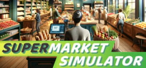 スーパーマーケットシミュレーターとは?ゲームの特徴や魅力。Steam以外でもプレイできる?